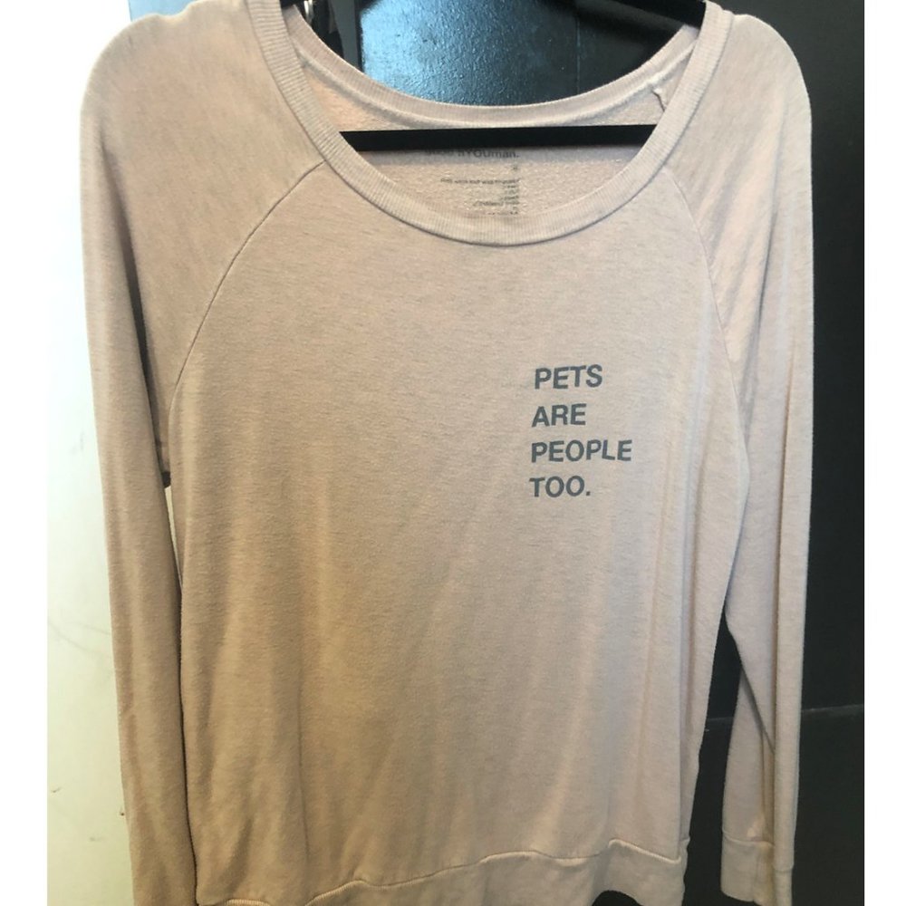 Pets Are People Too Sweater